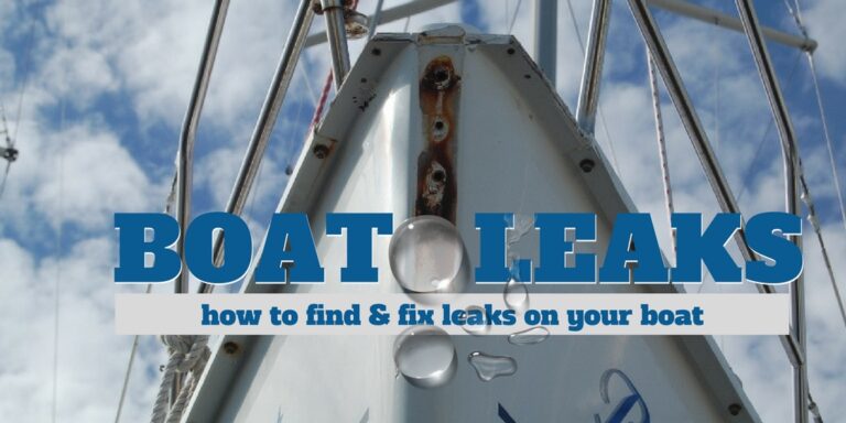 How to Find a Leak in a Boat | Detection Methods 2023